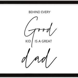 COCOKEN Behind Every Good Kid is A Great Dad Wooden Plaque with Frame, Modern Inspirational Quotes Sign Wood Framed, 16" X 20" Word Art Printed Hanging Wall Art Decor for Home Living Room Bedroom