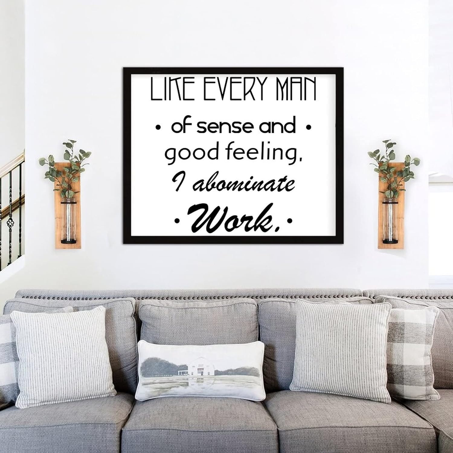 COCOKEN Like Every Man of Sense and Good Feeling Sign Wood Framed Custom Font Quotes Wooden Plaque with Frame 16" X 20" Custom Font Printed Wall Art for Home Bedroom Living Room Farmhouse - Image 6